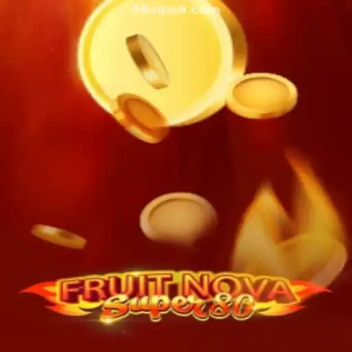 Exploring the Thrills of FruitNovaSuper80: A Premier Gaming Experience