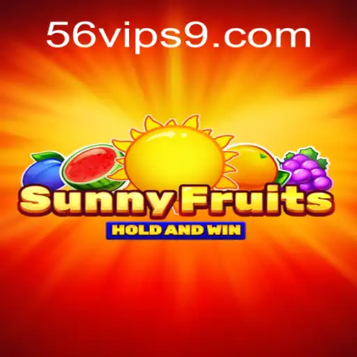 Discover the Excitement of SunnyFruits on 56VIP: Brazil's Leading Betting Platform